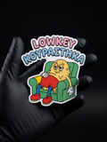 Lowkey κουράστηκα